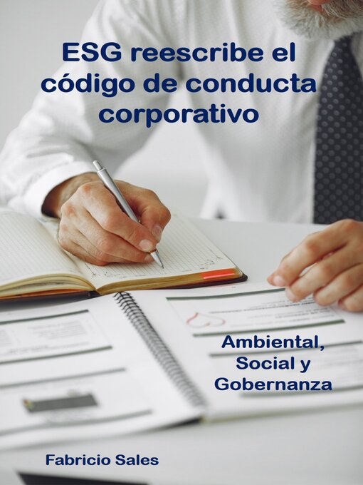 Title details for ESG reescribe el código de conducta corporativo by Fabricio Silva - Available